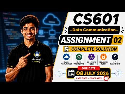 CS601 Assignment 2 Solution 2026 | 100% Correct Solution | By The Merciful Academy