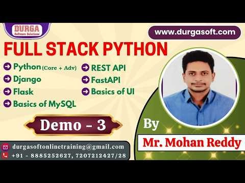 FULL STACK PYTHON tutorials || Demo - 3 || by Mr. Mohan Reddy On 03-06-2026 @9AM (IST)