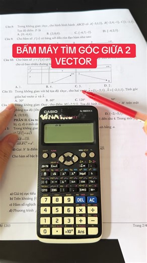 Bấm máy tìm góc giữa 2 vector siêu nhanh