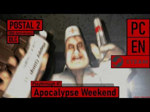POSTAL 2: Apocalypse Weekend (20th Anniversary) [PC|Steam|EN] - Playthrough #1