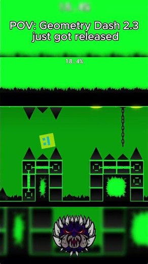 POV: Geometry Dash 2.3 just got released