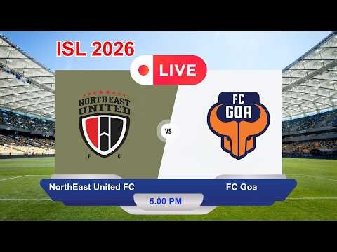 Indian Super League Live : NorthEast United FC V/S FC Goa | ISL | Indian Football |