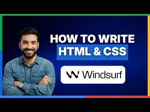 How to Write HTML and CSS with Windsurf[LATEST GUIDE]