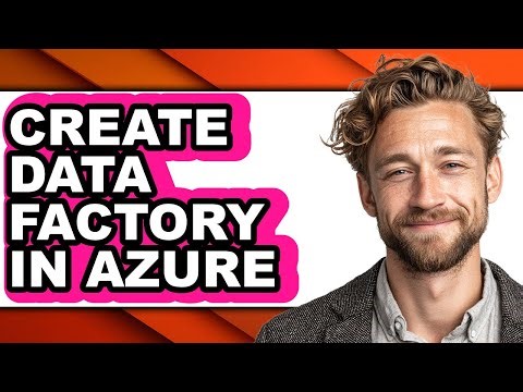 How to Create Data Factory in Azure (full Guide)