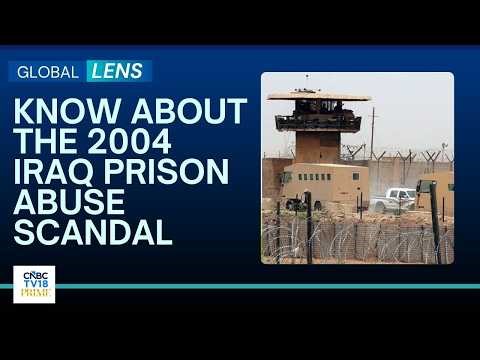 Global Lens | 22 Years Since The Abu Ghraib Prison Scandal Shook The World