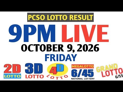 Lotto Result Today 9pm Friday pcso 2d 3d swertres ez2 October 9 2026 4d 6/45 6/58