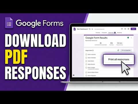How to Download Google Form Responses as PDF 2026 (Quick Guide)