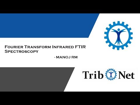 Fourier Transform Infrared FTIR Spectroscopy