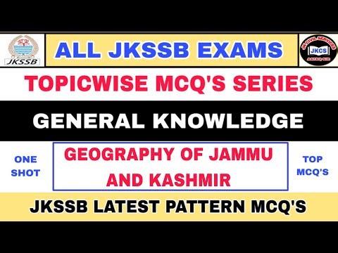 JKSSB 2026 NEW PATTERN (ONE SHOT) TOPIC WISE MCQ'S - GK - GEOGRAPHY OF JAMMU & KASHMIR