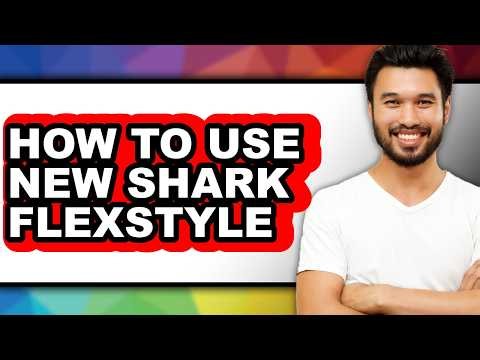 How to Use New Shark Flexstyle - Step by Step