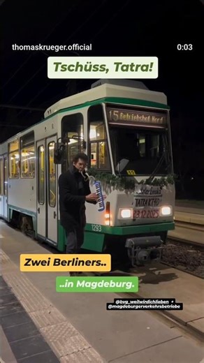 Tschüss, Tatra! Zwei Berliners in Magdeburg. 🚊