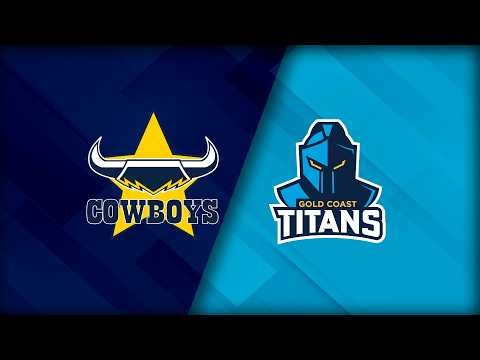 NRL 2026 | Cowboys v Titans | Full Match Replay | Round 3