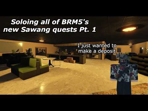 Soloing all of BRM5's new Sawang quests (Pt. 1)