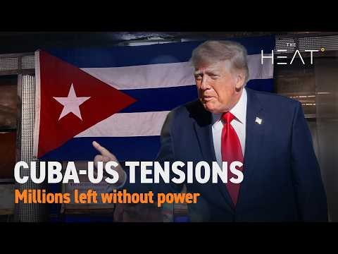 The Heat: Cuba-US Tensions | Millions suffering