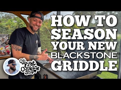 How to Season a New Blackstone Griddle with CJ Frazier