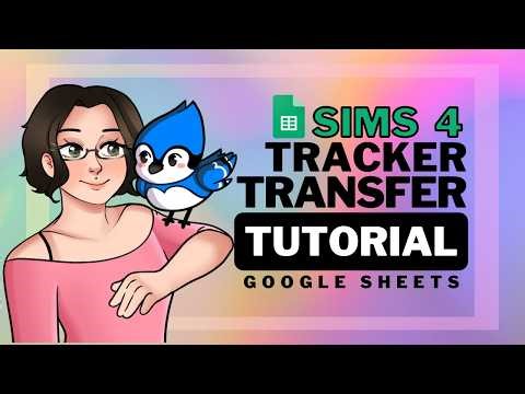 How to Transfer Sims 4 Tracker Data (Google Sheets Tutorial)