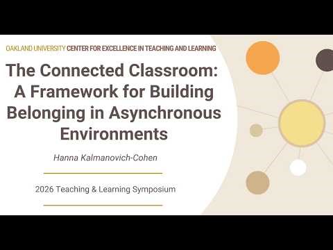 The Connected Classroom: A Framework for Building Belonging in Asynchronous Environments