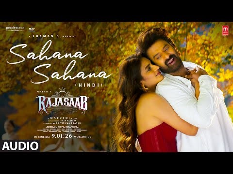 Sahana Sahana (Hindi) (Audio) - The RajaSaab | Prabhas | Nidhhi | Maruthi | Thaman |Vishal M |Kumaar