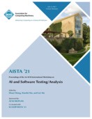 Proceedings of the 1st ACM International Workshop on AI and Software Testing/Analysis | ACM Conferences