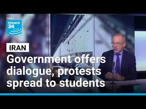 Iran's government offers dialogue as protests spread to students • FRANCE 24 English