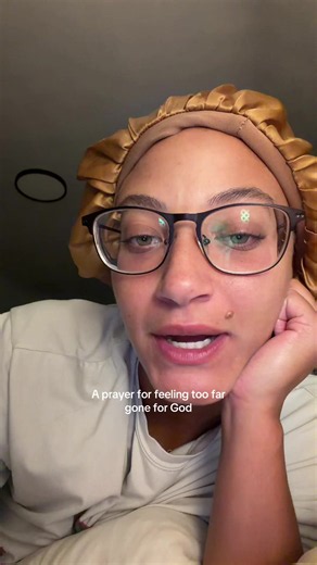 Prayer for When You Feel Too Far Gone from God