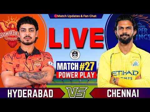 🔴IPL Match : Hyderabad vs Chennai, 27th T20 IPL 2026 | Live Cricket Match Today | CSK vs SRH Live