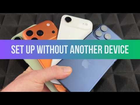Set Up without another device iPhone 17, iPhone Air, iPhone 17e, iPhone 17 Pro, iPhone 17 Pro Max
