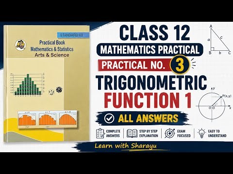 Class 12 Mathematics Practical No-3Trigonometric Function1|Complete ALL ANSWERS with easy solutions!