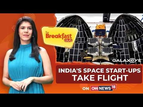 India’s Space Startup Push: What’s Next For Private Space, Policy, Funding & Innovation?