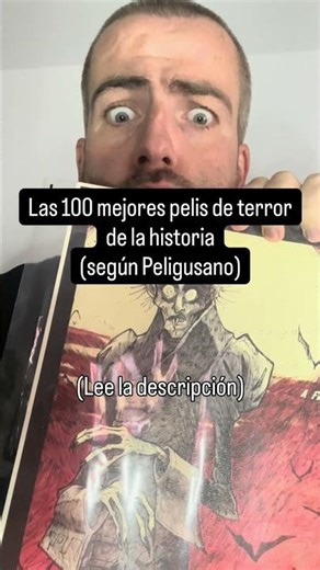 Las 100 mejores pelis de terror (según Peligusano). Lee la descripción.