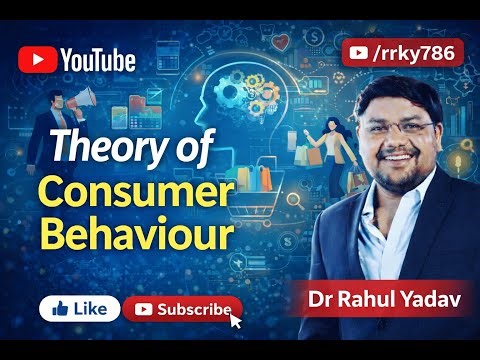 Theory of Consumer Behaviour