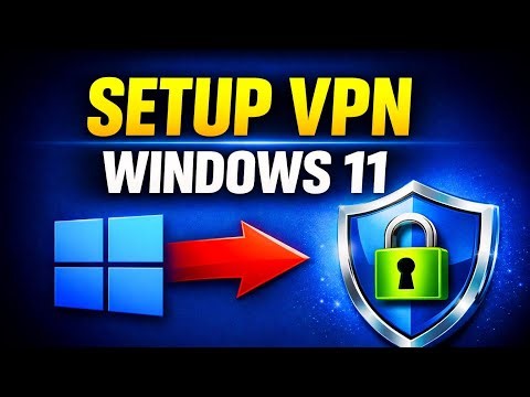 How To Setup VPN Connection In Windows 11 Step By Step