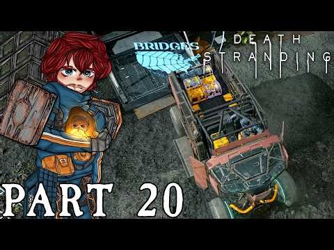 GETTING TO ELDER IS A PAIN! - DEATH STRANDING Gameplay Walkthrough | Part 20 [4K 60FPS PC]