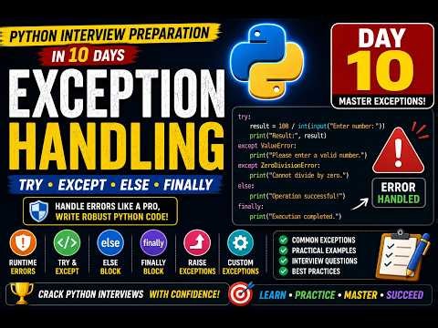 Python Exception Handling Explained | Try Except Else Finally | Python Interview Prep Day 10
