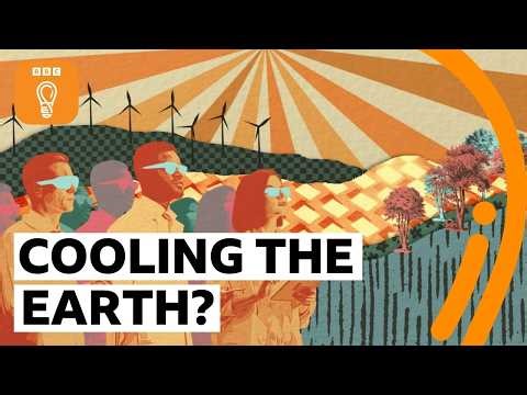 Solar Radiation Modification explained | BBC Ideas