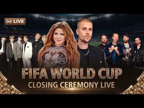 LIVE: FIFA World Cup 2026 LIVE: Closing Ceremony LIVE | Shakira Performance | Justin Bieber LIVE