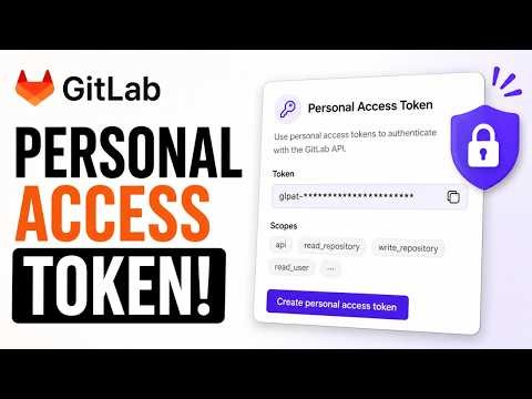 How to create a GitLab personal access token (Quick & Easy)