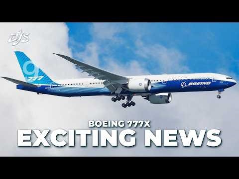 Exciting News For Boeing 777X