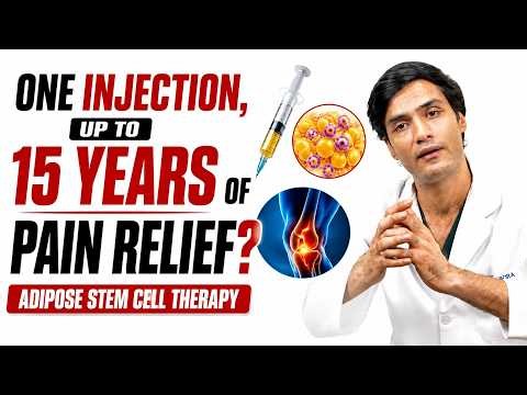 One Injection, Up to 15 Years of Pain Relief? | Adipose Stem Cell Therapy