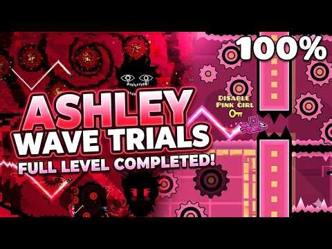 I SURVIVED THE HORROR! 👁️🔥 ASHLEY WAVE TRIALS (100%) | Geometry Dash