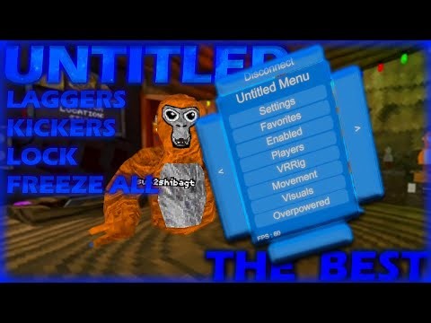 This is the BEST Mod Menu EVER... | Untitled Menu | SET MASTER, Laggers, Kickers | Gorilla Tag Mods