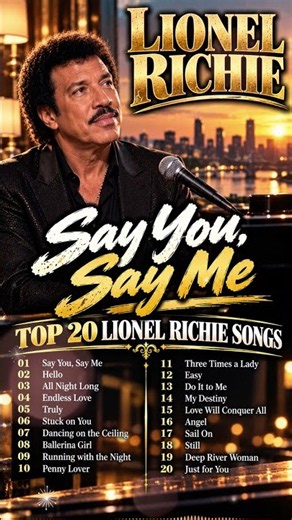 Lionel Richie - Say You, Say Me | Best Love Songs | 80s Classic Hits