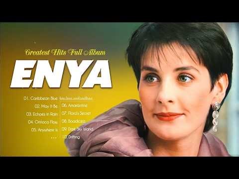 ENYA Greatest Hits 🌿 Relaxing Full Album | Best Songs Playlist 2026