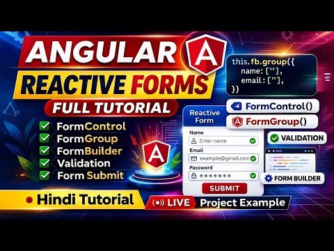 Angular Reactive Forms Full Tutorial in Hindi | FormControl FormGroup FormBuilder Explained
