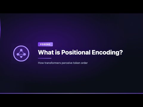 What is Positional Encoding?