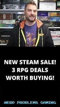 HUGE NEW Steam Sale Sale 3 RPG Games Worth Buying!