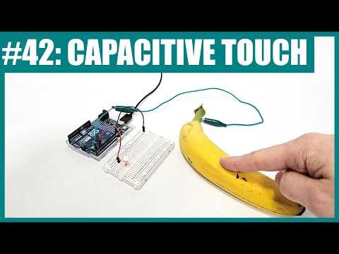 How to Use Capacitive Touch Sensing with Arduino (Lesson #42)