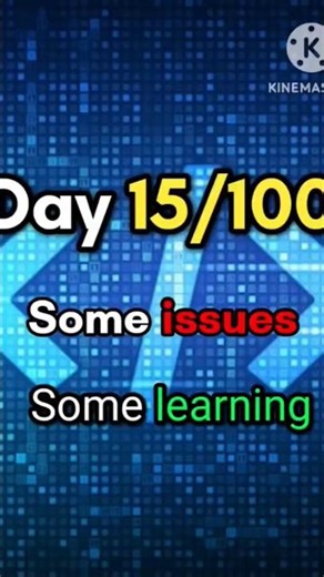 I'm On DAY 15 of CODING Nonstop #motivation| 100 Day Coding Challenge #dailycoding