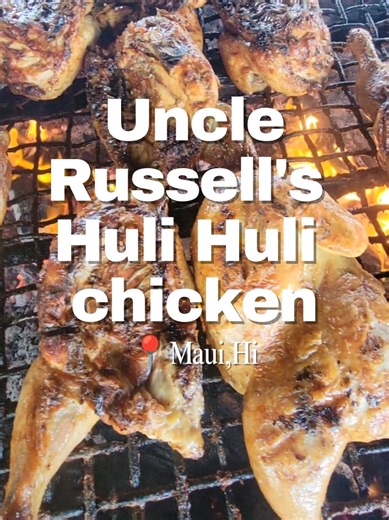 Uncle Russell’s Huli Huli Chicken Hāna Maui - Must-Stop Oceanfront Grill