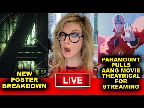 Avengers Doomsday Poster BREAKDOWN, The Legend of Aang Skipping Theaters for Paramount+